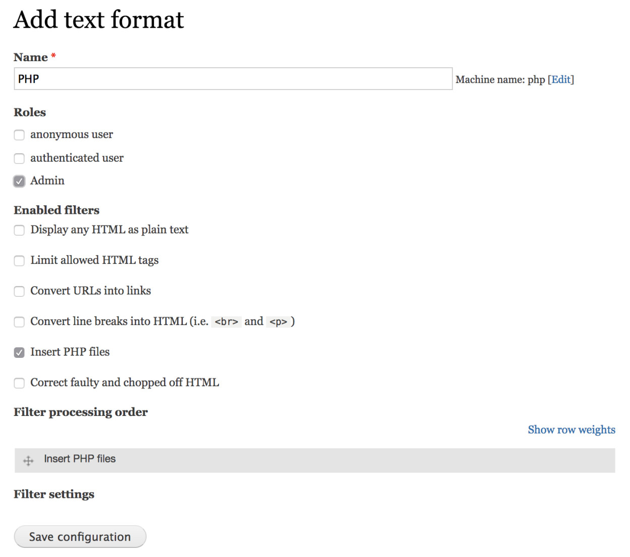 Erstellt ein Textformat und für den 'Insert PHP'-Filter hinzu.
