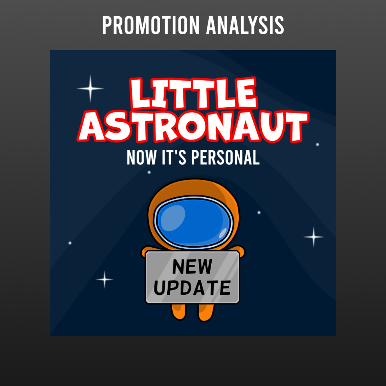 Little Astronaut - Promotion